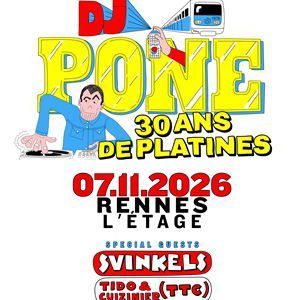 DJ Pone - Concert à Rennes au Le Liberté // L'Étage le 7 novembre 2026