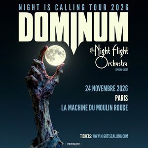 DOMINUM - Concert à Paris au LA MACHINE DU MOULIN ROUGE le 24 novembre 2026