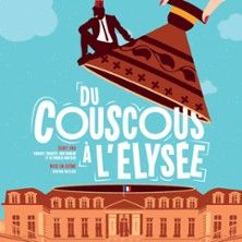 Du Couscous à l'Élysée - Concert à Paris au THEATRE EDGAR le 8 juin 2026
