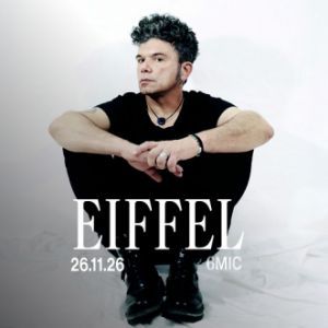 Eiffel - Concert à Aix-en-provence au 6MIC Aix-en-Provence le 26 novembre 2026
