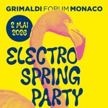 Electro Spring Party :  Nathalie Duchene - Feder - Dj Baloo - Concert à Monaco au Grimaldi Forum - Espace Ravel le 2 mai 2026