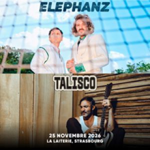 Elephanz - Concert à Strasbourg au La Laiterie - Grande Salle le 25 novembre 2026
