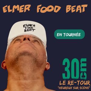 ELMER FOOD BEAT - Concert à Troyes au La Chapelle Argence le 25 septembre 2026