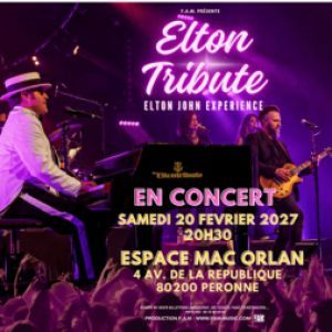 Elton Tribute à Peronne - Concert à Peronne au ESPACE MAC ORLAN le 20 février 2027