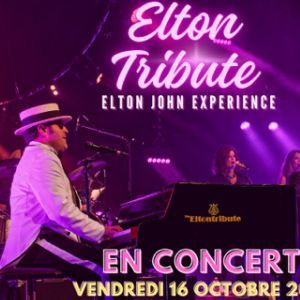 ELTONTRIBUTE - Concert à Denain au Théâtre Municipal le 16 octobre 2026