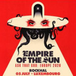 Empire of the Sun - Concert à Esch / Alzette au ROCKHAL - MAIN HALL le 5 juillet 2026