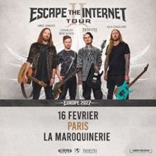 Escape The Internet II - Concert à Paris au La Maroquinerie le 16 février 2027