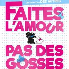 Faites l'Amour pas des Gosses - Concert à Bar-le-duc au La Barroise le 30 mai 2026