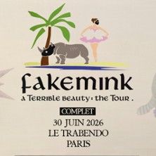 Fakemink - Concert à Paris au Le Trabendo le 30 juin 2026