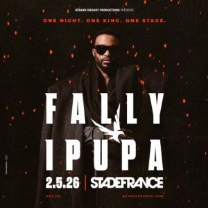 Fally Ipupa - Concert à Saint Denis au Stade de France le 2 mai 2026