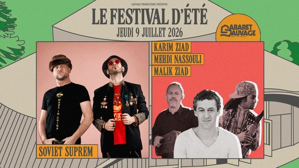 Festival d’Été du Cabaret Sauvage • Soviet Suprem I Trio Assala - Concert à Paris au CABARET SAUVAGE le 9 juillet 2026
