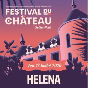 Helena - Concert à Sollies Pont au CHATEAU DE SOLLIES PONT le 17 juillet 2026