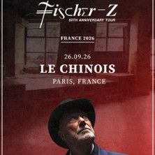 FISCHER-Z - Concert à Montreuil au LE CHINOIS le 26 septembre 2026