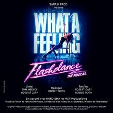 Flashdance - The Musical (2027) - Concert à Evry-Courcouronnes au LES ARENES DE GRAND PARIS SUD le 29 janvier 2027