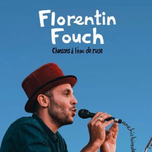 FLORENTIN FOUCH - Concert à Digne Les Bains au Centre culturel Rene-Char le 20 novembre 2026
