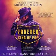 Forever - Tribute to Michael Jackson - Concert à Paris au GRAND REX le 23 janvier 2027