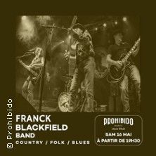 Franck Blackfield Band - Concert à Biarritz au PROHIBIDO JAZZ CLUB le 16 mai 2026