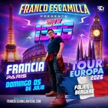 Franco Escamilla - Concert à Paris au LES FOLIES BERGERE le 5 juillet 2026