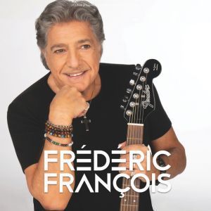 Frederic Francois - Concert à Fougeres au ESPACE AUMAILLERIE le 14 mars 2027
