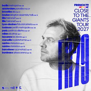 French 79 - Concert à Lyon-décines au FIDUCIAL Astéria le 19 mars 2027