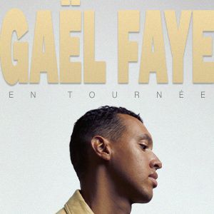 Gaël Faye - Concert à Saint Herblain au ZENITH NANTES METROPOLE le 5 novembre 2027
