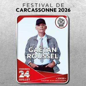 Gaetan Roussel - Concert à Carcassonne au THEATRE JEAN DESCHAMPS (CARCASSONNE) le 24 juillet 2026