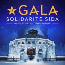 Gala Solidarité Sida - Concert à Paris au CIRQUE D'HIVER BOUGLIONE le 17 novembre 2026