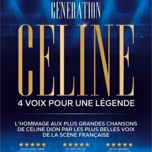 GENERATION CELINE - Concert à Cournon au Zénith d'Auvergne 63800 le 30 septembre 2027
