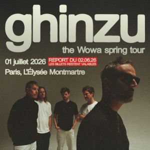 Ghinzu - Concert à Paris au Elysee Montmartre le 1 juillet 2026