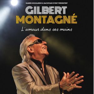 Gilbert Montagné - Concert à Saint GrÉgoire au L'emc2 le 25 juin 2027