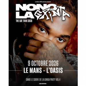 Ginga Party Vol.4 - Nono La Grinta - Concert à Le Mans au L'OASIS le 9 octobre 2026