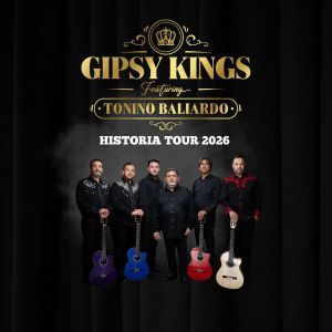 GIPSY KINGS FEAT. TONINO BALIARDO - Concert à Strasbourg au PMC - Salle Erasme le 24 octobre 2026