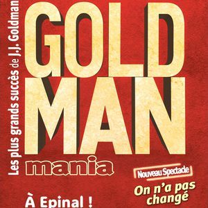GOLDMAN - Concert à Thaon Les Vosges au La Rotonde le 3 avril 2027