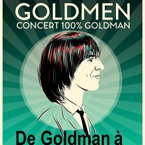 GOLDMEN - CONCERT 100% GOLDMAN
