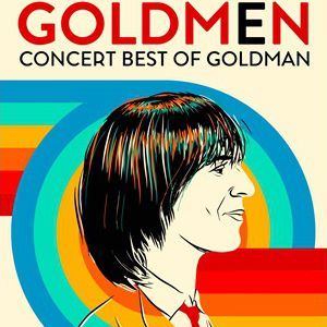 Goldmen - Concert à Besancon au MICROPOLIS le 28 janvier 2028