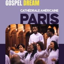 Gospel Dream - Cathedrale Americaine, Paris - Concert à Paris au Cathédrale Américaine le 23 mai 2026