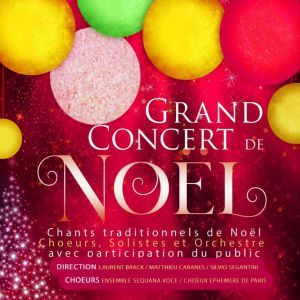 Grand Concert de Chants Traditionnels de Noël - Concert à Paris au Eglise Saint-Eustache le 18 décembre 2026
