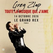 Greg Zlap - Concert à Paris au GRAND REX le 14 octobre 2026