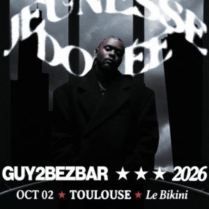 GUY2BEZBAR - Concert à Ramonville au LE BIKINI le 2 octobre 2026