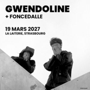 Gwendoline - Concert à Strasbourg au La Laiterie - Grande Salle le 19 mars 2027