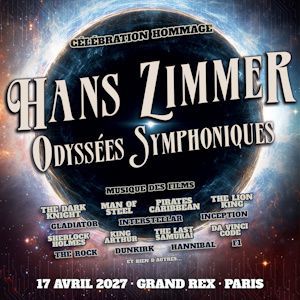 Hans Zimmer - Concert à Paris au LE GRAND REX le 17 avril 2027