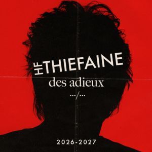 HUBERT FELIX THIEFAINE - Concert à Limoges au Opera le 18 décembre 2026