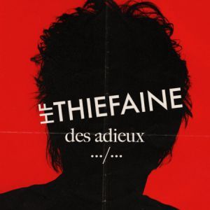 HUBERT FELIX THIEFAINE - Concert à Marseille au LE CEPAC SILO le 6 mars 2027