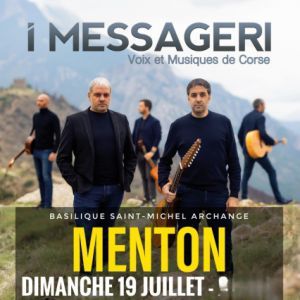 I Messageri | Voix et Musique de Corse - Concert à Menton au Basilique Saint-Michel Archange le 19 juillet 2026