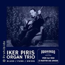 Iker Piris - Concert à Biarritz au PROHIBIDO JAZZ CLUB le 1 mai 2026