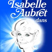 Isabelle Aubret - Concert à Bordeaux au CHATEAU THEATRE DESCAS le 20 février 2027