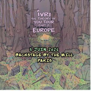 IVRI - Concert à Paris au LE BACKSTAGE BY THE MILL le 5 juin 2026