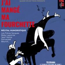 J'ai Mangé Ma Fourchette - Concert à Paris au THEATRE DE PASSY le 16 juin 2026