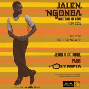 JALEN NGONDA - Concert à Paris au L'OLYMPIA le 8 octobre 2026
