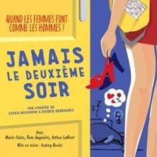Jamais le Deuxième Soir - Concert à Rouen au THEATRE A L'OUEST le 27 juin 2026
